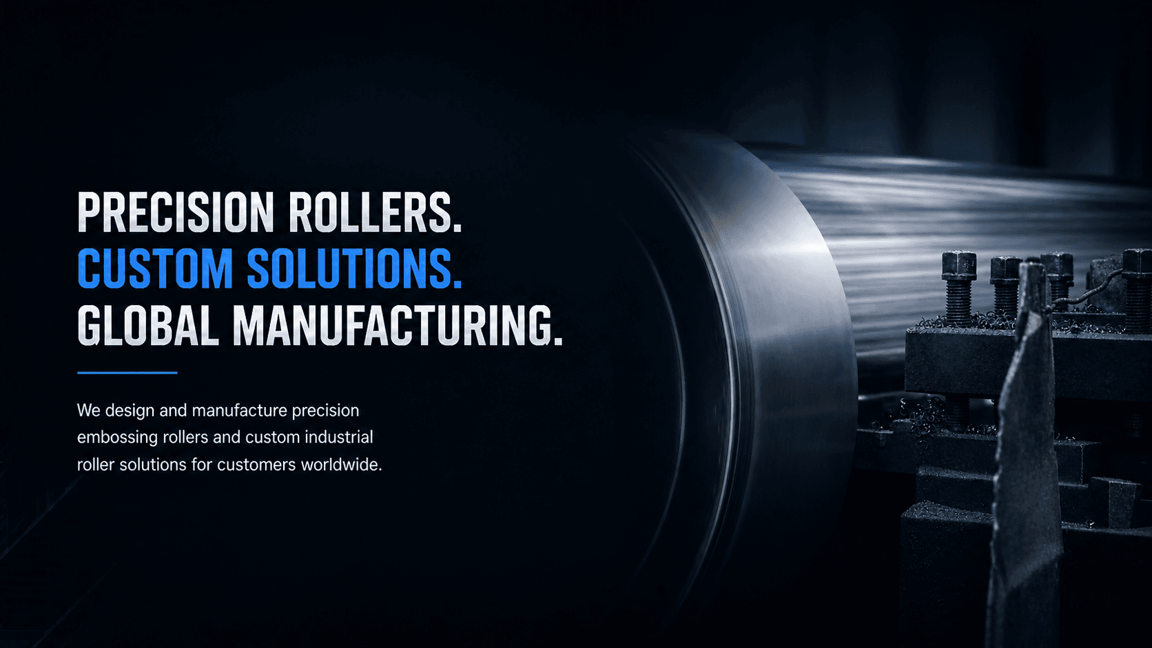 Precision industrial roller manufacturing banner